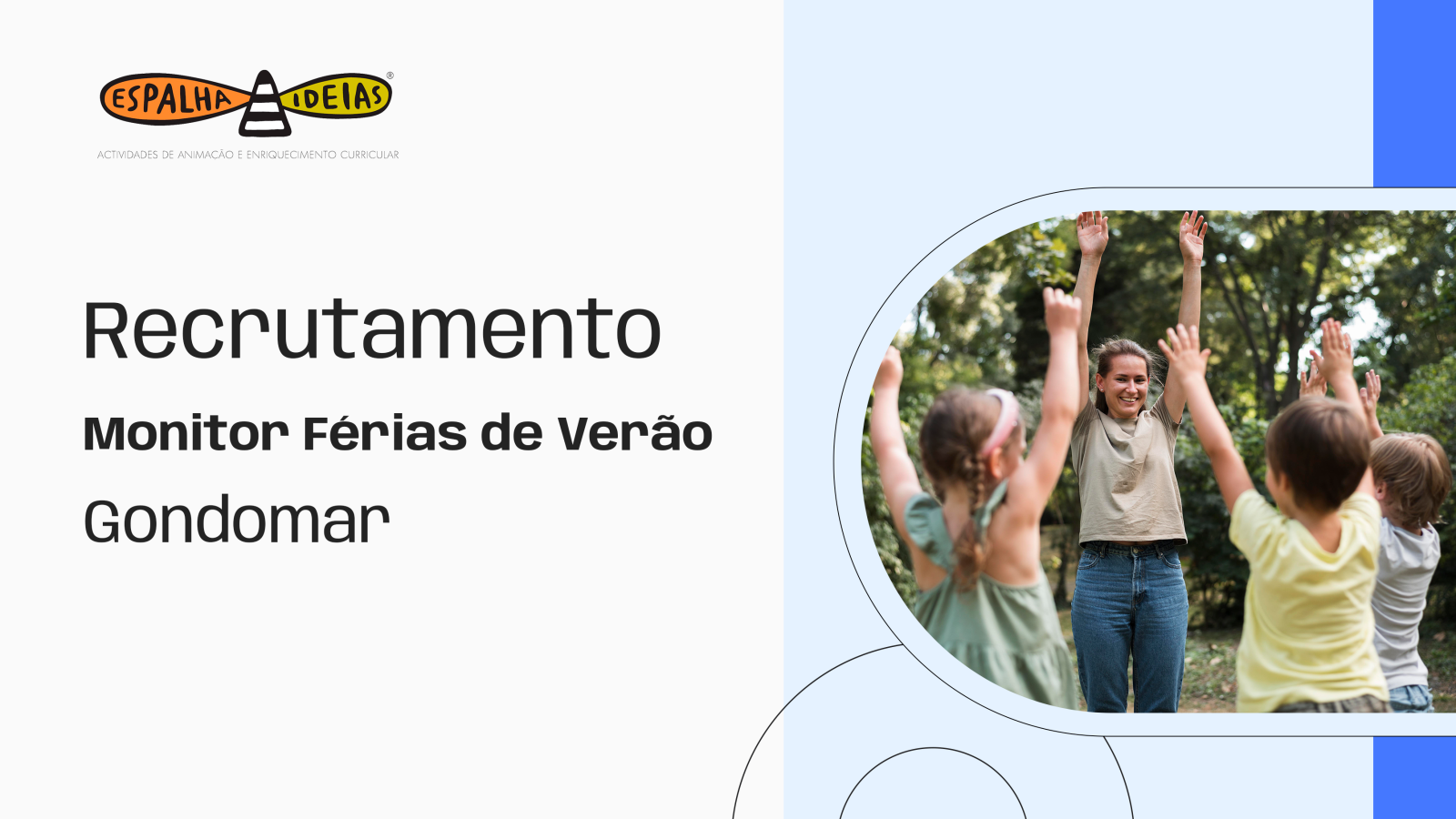 Recrutamento - monitor Frias de Vero - Gondomar